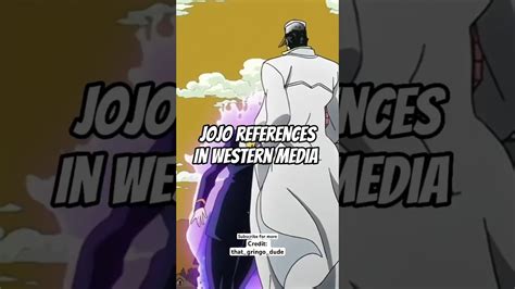 jojo references in western media.